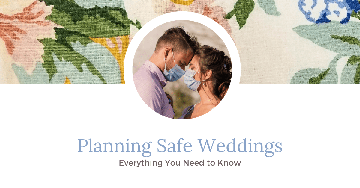 AVM Gardens Planning-a-Safe-Wedding-Everything-You-Need-To-Know Planning a Safe Wedding: Everything You Need To Know 